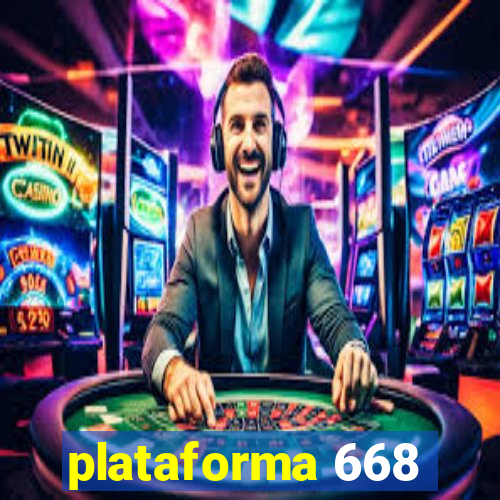 plataforma 668